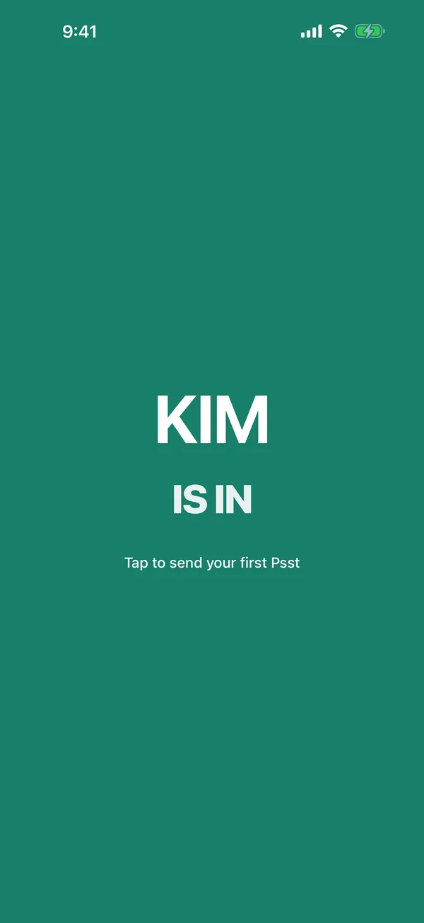 The welcome screen: LILY IS IN, tap to send your first Psst.